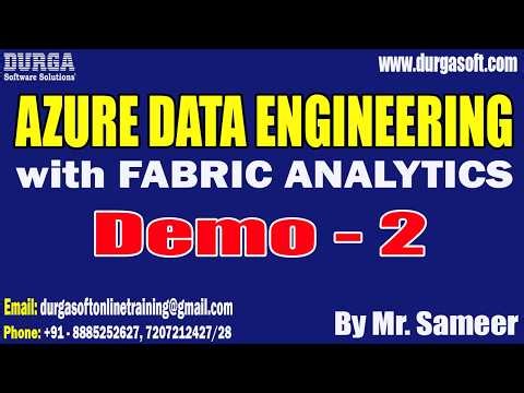 AZURE DATA ENGINEERING with FABRIC ANALYTICS tutorials || by Mr. Sameer On 26-05-2026 @7:30PM (IST)