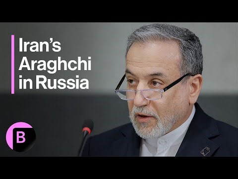 Iran's Araghchi Arrives in Russia as US Talks Stall