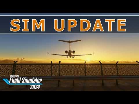 MSFS 2024: Big Flight Sim Updates, New Aircraft & Hardware