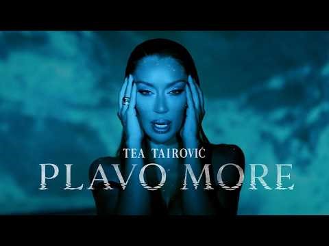 Tea Tairović - Plavo more (Official Video | Album Dominantna 2026)