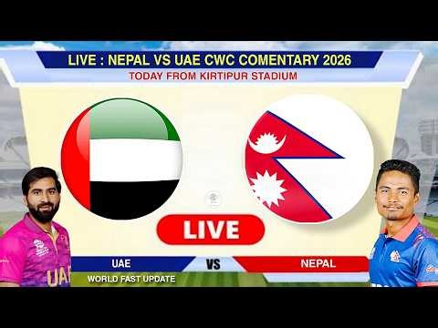 🔴 Live : Nepal vs UAE CWC Match 98 Today 2026 | Nep vs Uae Today Live Match | Live Score Commentary