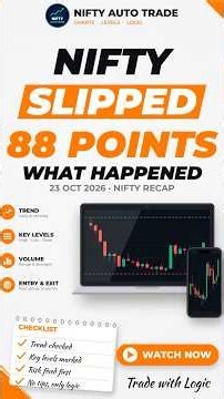 Nifty Slipped 88 Points Today (23 Oct 2026): What Happened + Levels to Watch | Nifty 50 Chart Lesson