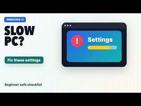 Speed Up Windows 11: Beginner Settings That Actually Help