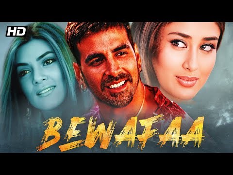 Bewafaa (2005) - Superhit Hindi Movie | Anil Kapoor, Akshay Kumar, Kareena Kapoor, Sushmita Sen