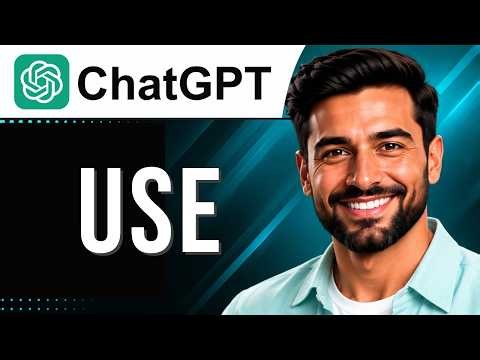 ChatGPT: How to Use ChatGPT (2026 Guide)