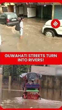 Assam Rains | Guwahati Drowns Again: Public Struggles in Floodwaters!