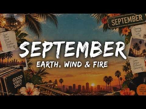 Earth, Wind & Fire - September (Lyrics)