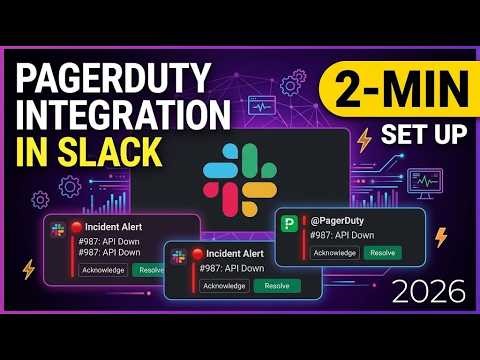PagerDuty Integration in Slack 2026 Incident Alerts Setup 2 Min