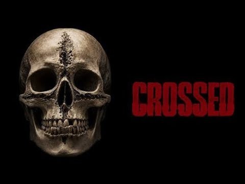 The Crossed - Comic Movie Adaptation | Trailer |