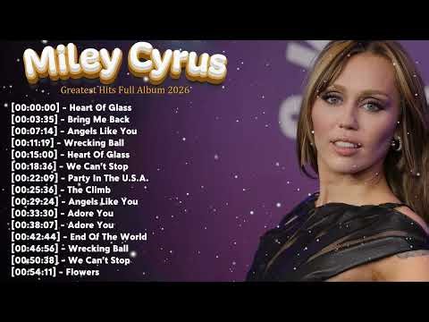 Miley Cyrus Greatest Hits – Top 10 Songs Full Album Flowers Wrecking Ball Playlist