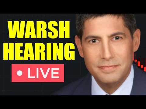 🔴LIVE: FED KEVIN WARSH SENATE HEARING IN PROGRESS! | WILL TRUMP'S PICK BOOST MARKETS?