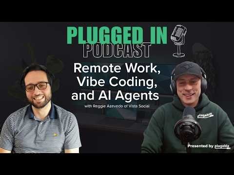 Remote Work, Vibe Coding, and AI Agents with Reggie Azevedo
