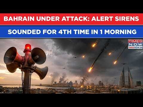 Bahrain Under Iran IRGC Attack: Air Defense Activated, Sirens Sounded For 4th Time In 1 Morning