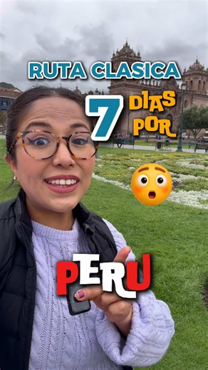 Ruta Clásica por Perú 2026: Un Viaje Inolvidable