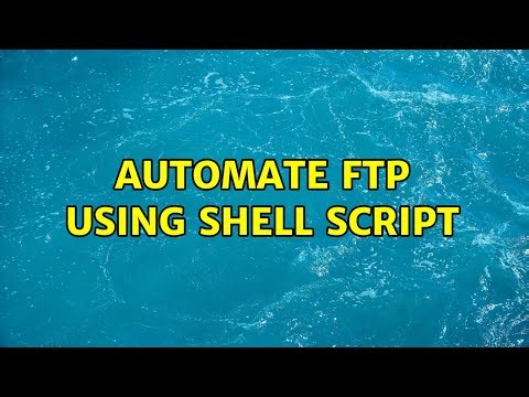 Automate FTP using Shell Script (3 Solutions!!)