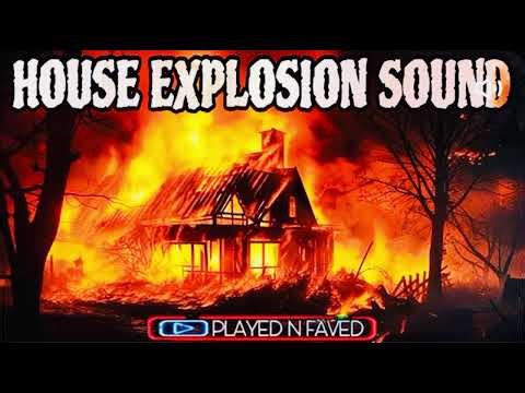 House Explosion Sound Effect