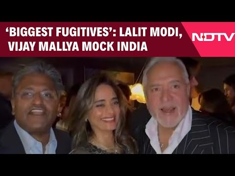 Lalit Modi, Vijay Mallya Taunt India in New Video: "We're Biggest Fugitives"
