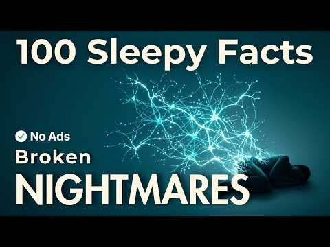 The Science Behind Why Nightmares Repeat | Relaxing Facts To Fall Asleep To