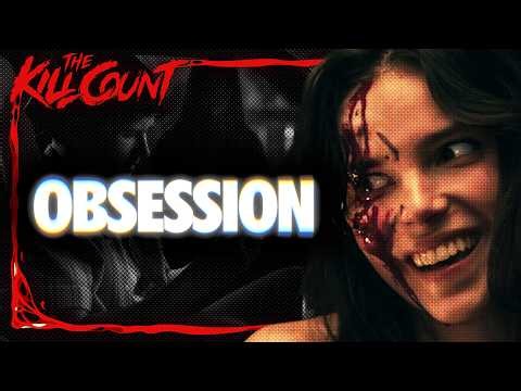 Obsession (2026) KILL COUNT