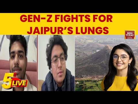 Aravalli Hills | Gen Z Activists Lead Protest To Save Jaipur’s Forest From Commercial Projects