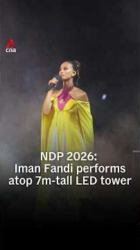 NDP 2026: Iman Fandi performs atop 7m-tall LED tower