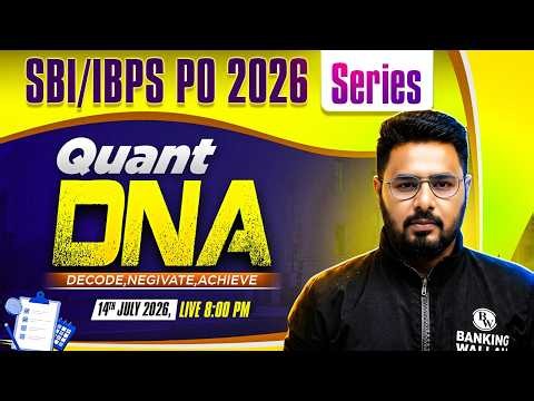 IBPS / SBI PO 2026 | DNA of Quant -12 | Quant Mock Test | Arithmetic for Bank Exams | by Sumit Sir