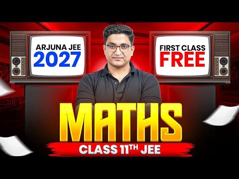 1st Class of MATHS by Sachin Sir || ARJUNA JEE 2027 Batch🔥