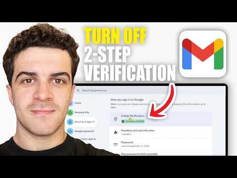How to Turn Off 2 Step Verification in Gmail (2026 Guide)