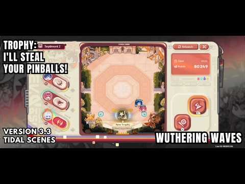 [Wuthering Waves Trophy] I'll Steal Your Pinballs!: Unlock 10 Persona Pinballs In "Star Bouncing"
