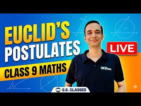 Introduction to Euclid’s Geometry Class 9 | All 5 Postulates Explained | LIVE