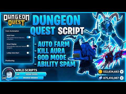 Dungeon Quest Script - AUTO FARM, KILL AURA, GOD MODE, ABILITY SPAM, NO COOLDOWN