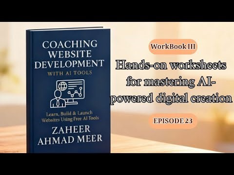 Workbook Part III | Planning, Design, SEO, Development & AI Worksheets : Episode 11