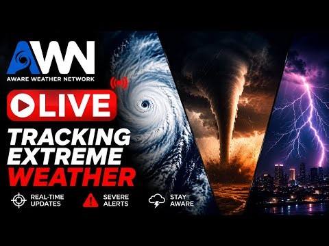🔴 LIVE WEATHER COVERAGE | Aware Weather Network