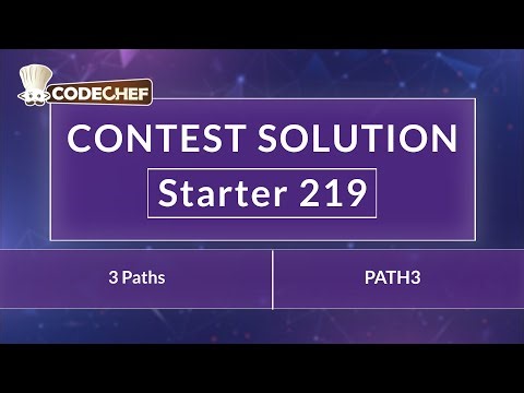 3 Paths | PATH3 | Starter 219 | CodeChef Official Solution