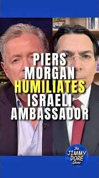 Piers Morgan HUMILIATES Israeli Ambassador to UN!