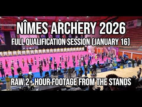 Nîmes Archery 2026 – Full Qualification Session (January 16) | Raw 2+ Hour Footage from the Stands