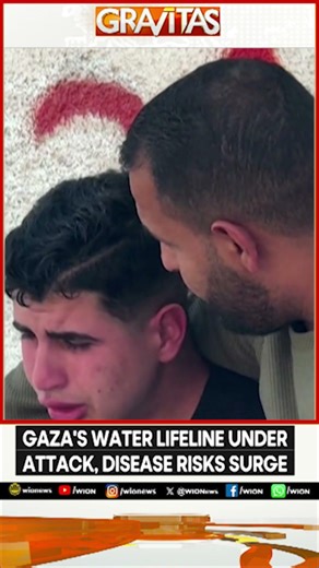 Gaza's Water Lifeline Under Attack as Disease Risks Surge | GRAVITAS