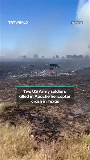 Two US Army soldiers killed in Apache helicopter crash in Texas