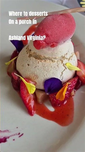Where to take a friend for summer desserts in Ashland Virginia? #henryclayinn #visitashlandva