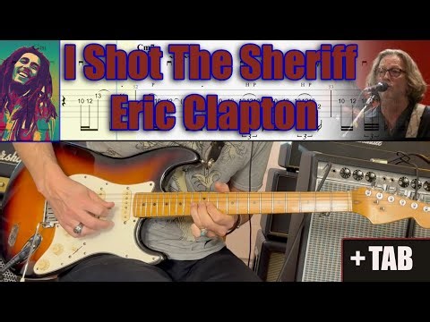 I Shot The Sheriff Guitar - Eric Clapton - Live Crossroads 2010 Version (Cover + TAB)