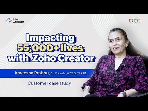How TRRAIN impacts 55,000+ lives with LEAP, a Zoho Creator-powered solution | Customer case study