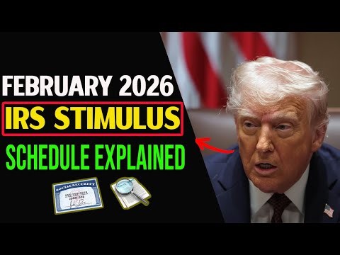 IRS Stimulus Schedule February 2026 — Payment Order Explained