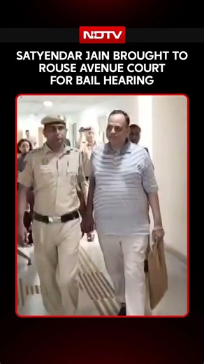 AAP leader Satyendar Jain Brought To Rouse Avenue Court For Bail Hearing