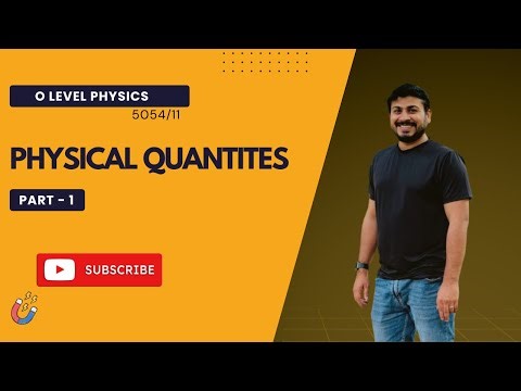 O Levels | Physical Quantities and Measurements | PART 1 | Physics with Sir Farrukh Hussain
