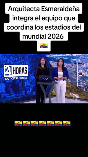 Arquitecta Esmeraldeña integra el equipo que coordina los estadios del mundial 2026 🇪🇨 #ecuador #esmeraldas #fifaworldcup #mundial2026 #ecuatorianosporelmundo🇪🇨🌏💫