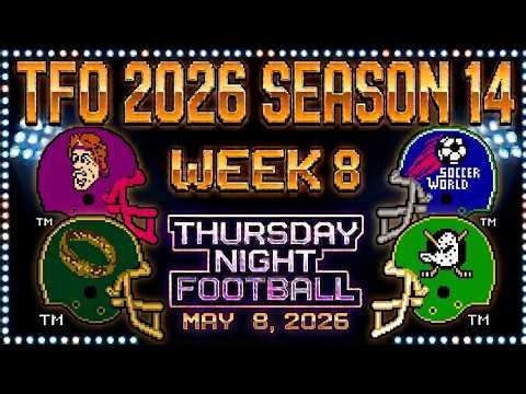 TFO 2026 W08 TNF LIVE (Reading Rambo v Lord of the Rings; Soccer World v Mighty Ducks)