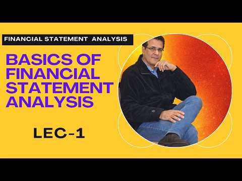 Basics of Financial Statement Analysis: Explained | Dr Safdar Husain Tahir