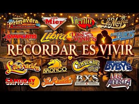 BRONCO, BUKIS Y TEMERARIOS 🎶 LAS MEJORES CANCIONES ROMÁNTICAS DE TODOS LOS TIEMPOS