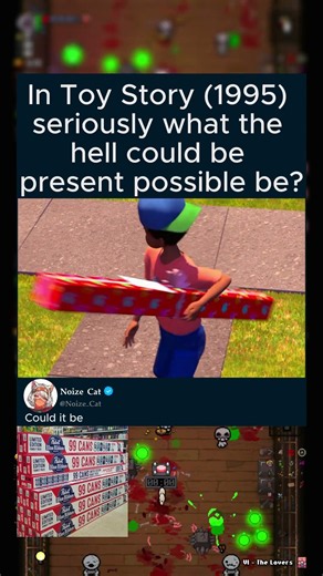 In Toy Story (1995) seriously what the hell could be present possible be?