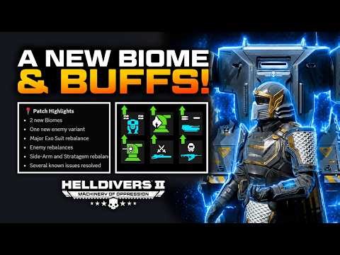 Helldivers 2 - New Patch! 18 Buffs, 6 Nerfs & Bug Fixes!